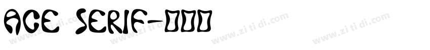 Ace Serif字体转换